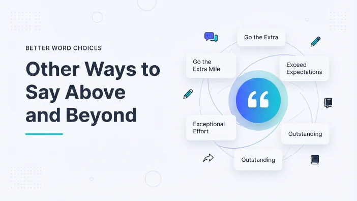 Other Ways to Say Above and Beyond