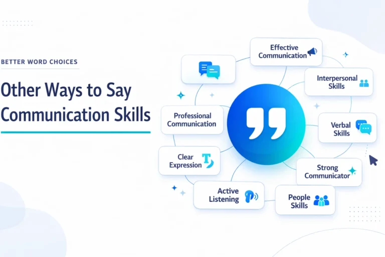 Other Ways to Say Communication Skills