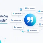 Other Ways to Say For Example