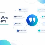 Other Ways to Say FYI