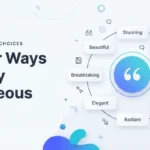 Other Ways to Say Gorgeous