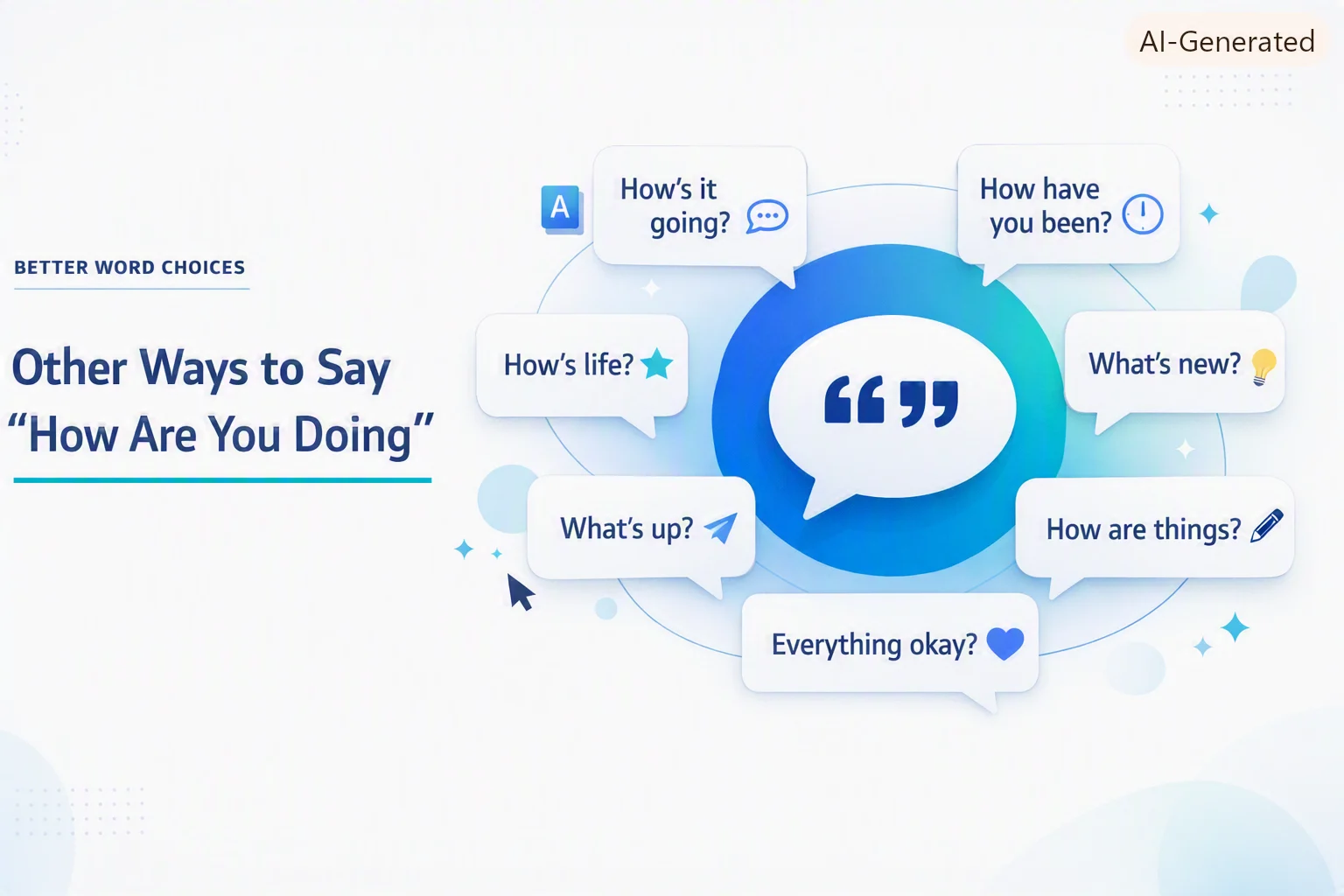 Other Ways to Say “How Are You Doing”