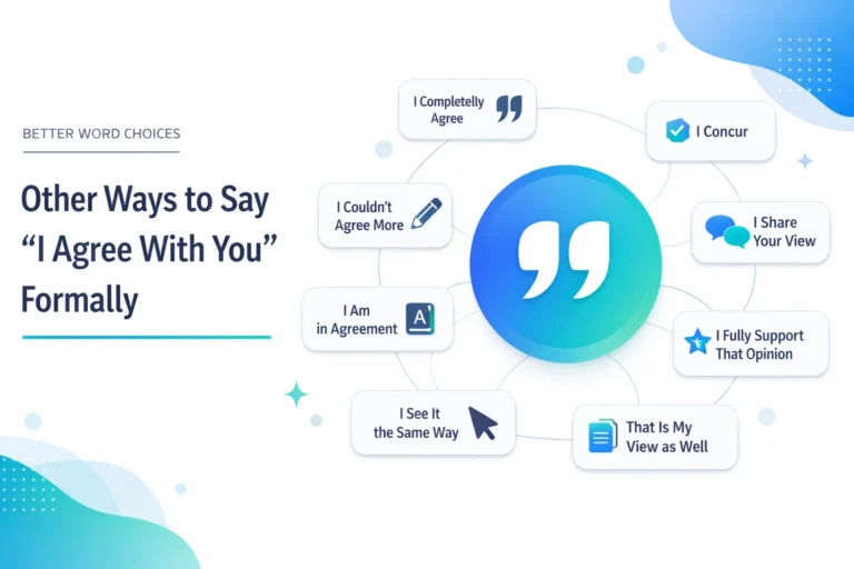 Other Ways to Say “I Agree With You” Formally