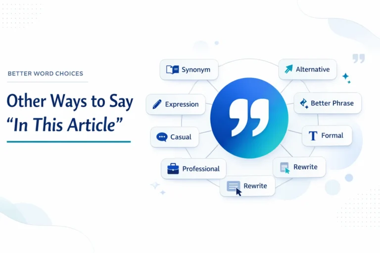 Other Ways to Say "In This Article"