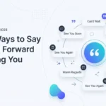 Other Ways to Say Looking Forward to Seeing You