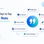 Other Ways to Say Please Note