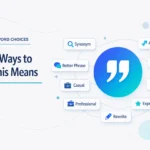 Other Ways to Say This Means