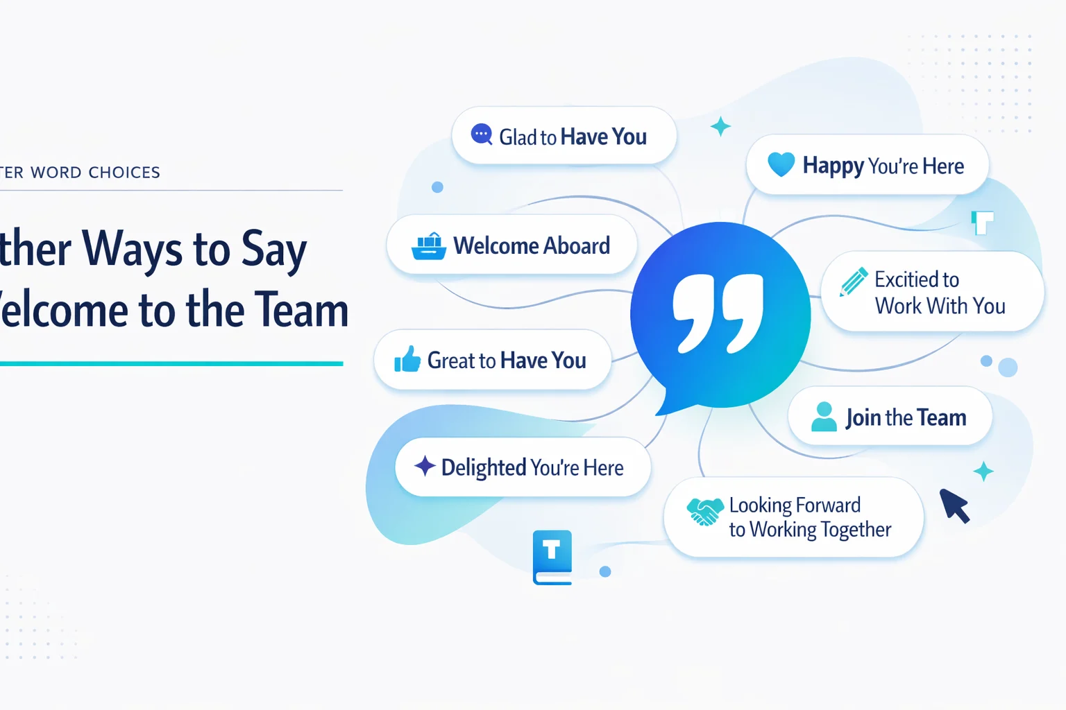 Other Ways to Say Welcome to the Team