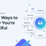 Other Ways to Say You're Beautiful