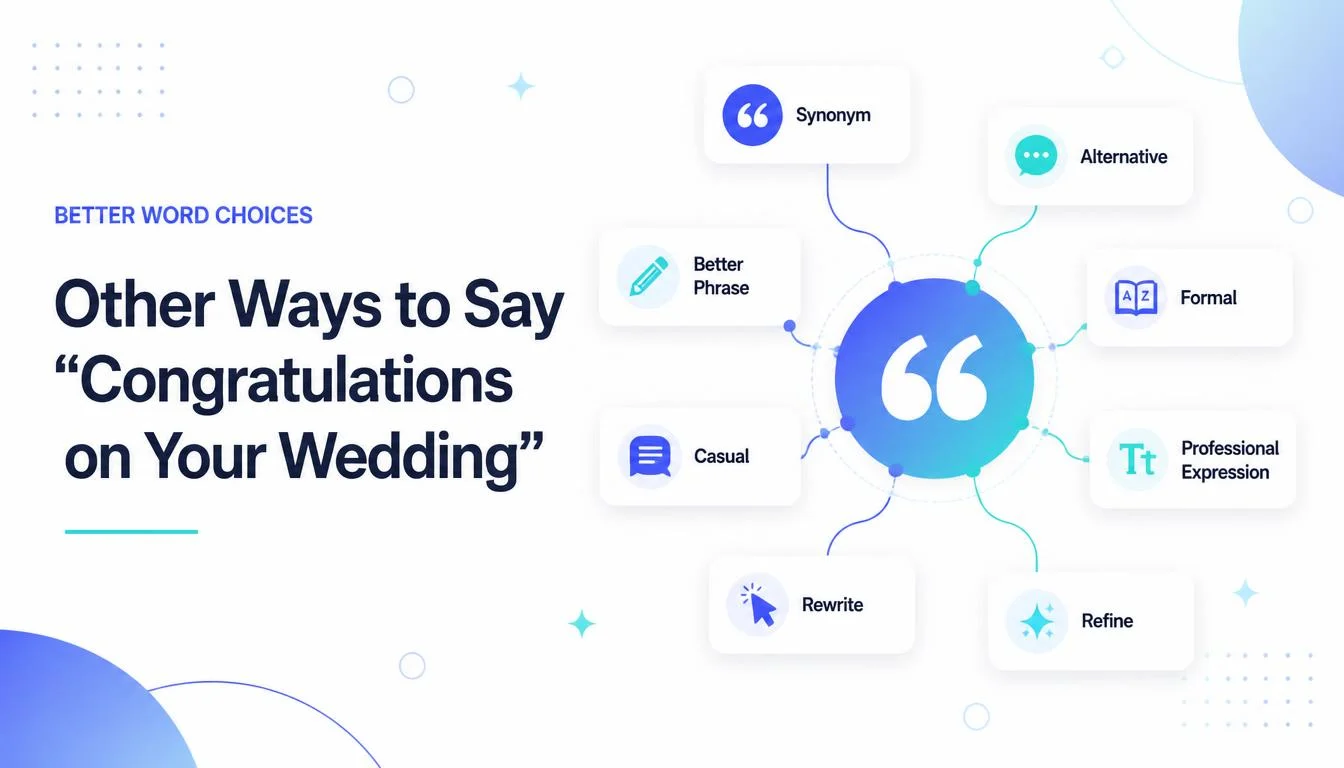 Other Ways to Say “Congratulations on Your Wedding”