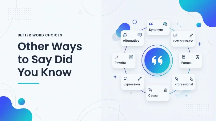 Other Ways to Say Did You Know