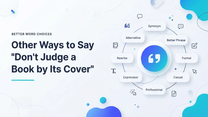 Other Ways to Say "Don't Judge a Book by Its Cover"