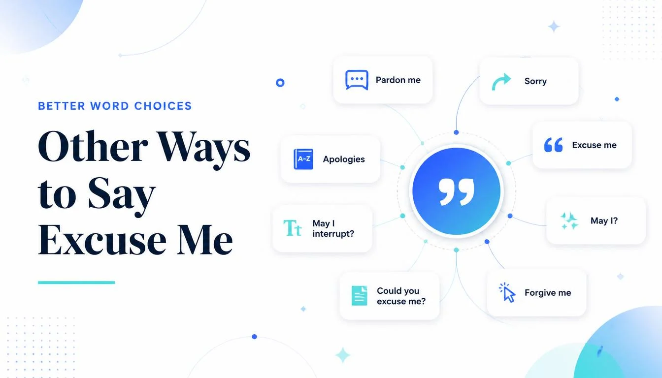 Other Ways to Say Excuse Me