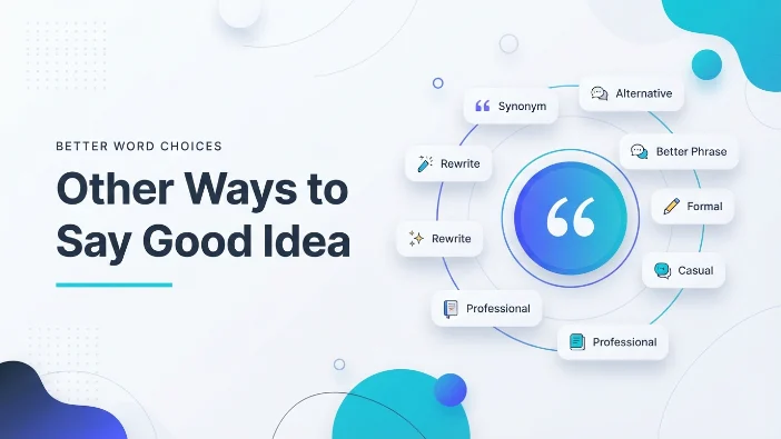 Other Ways to Say Good Idea
