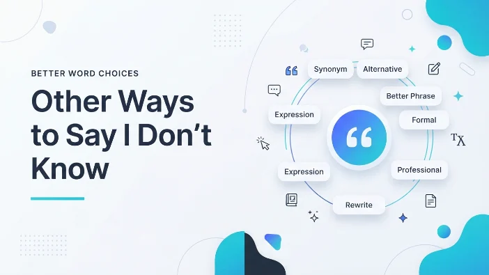 Other Ways to Say I Don't Know