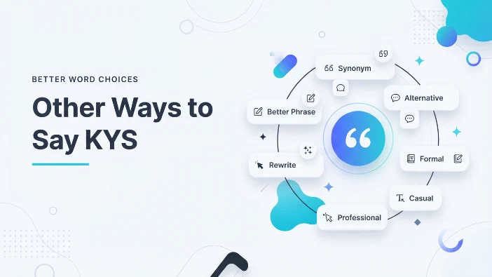 Other Ways to Say KYS