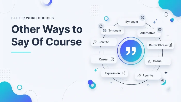 Other Ways to Say Of Course