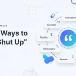 Other Ways to Say “Shut Up”