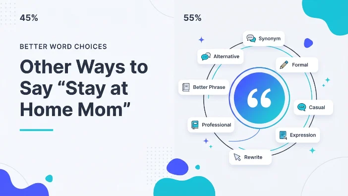 Other Ways to Say “Stay at Home Mom”