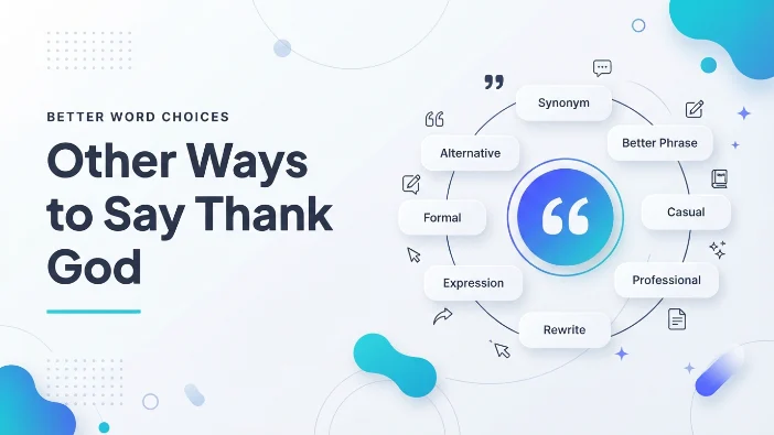 Other Ways to Say Thank God