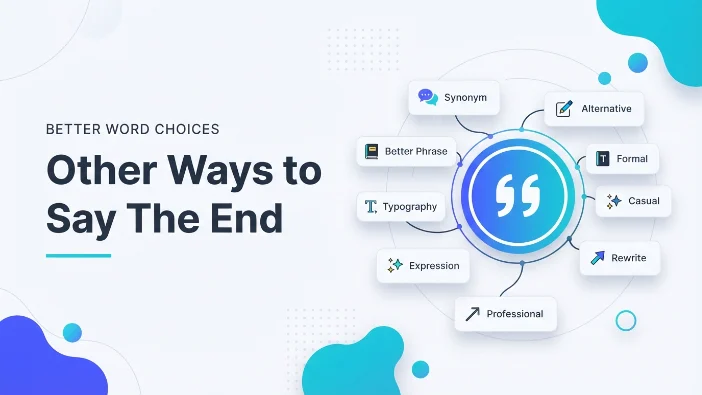 Other Ways to Say The End