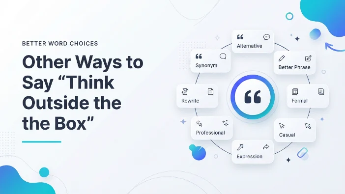 Other Ways to Say “Think Outside the Box”