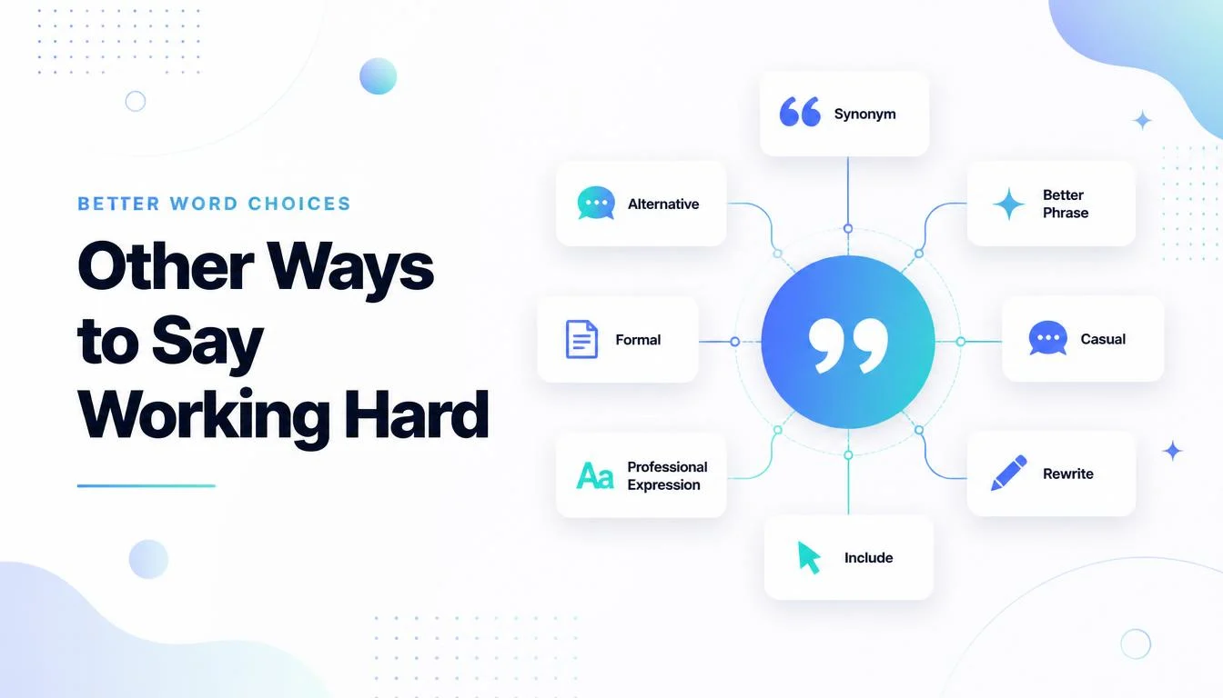 Other Ways to Say Working Hard