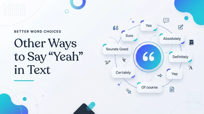 Other Ways to Say "Yeah" in Text