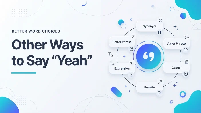 Other Ways to Say “Yeah”