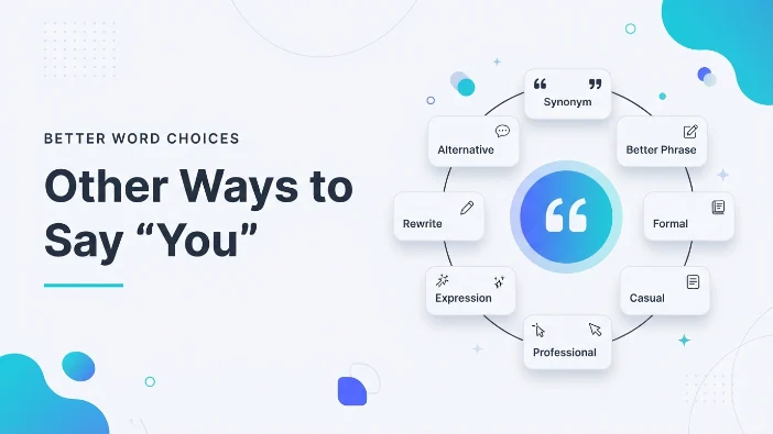 Other Ways to Say “You”