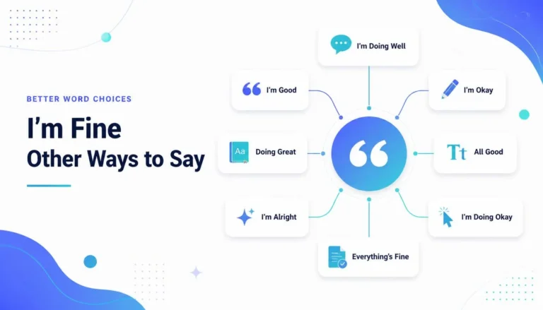 i'm fine other ways to say
