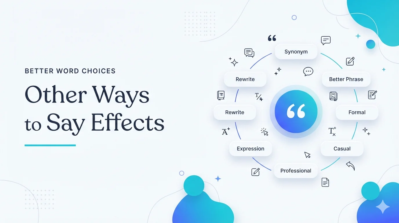Other Ways to Say Effects