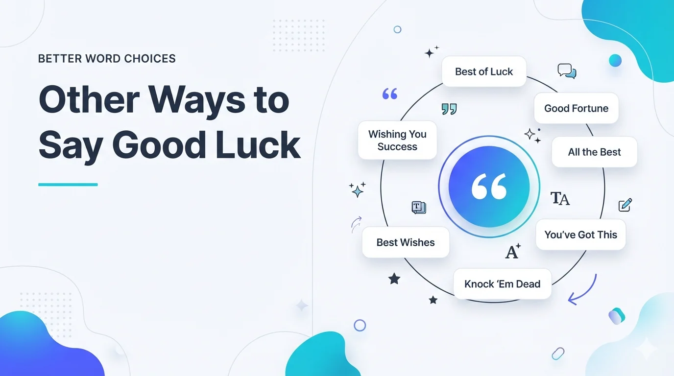 Other Ways to Say Good Luck