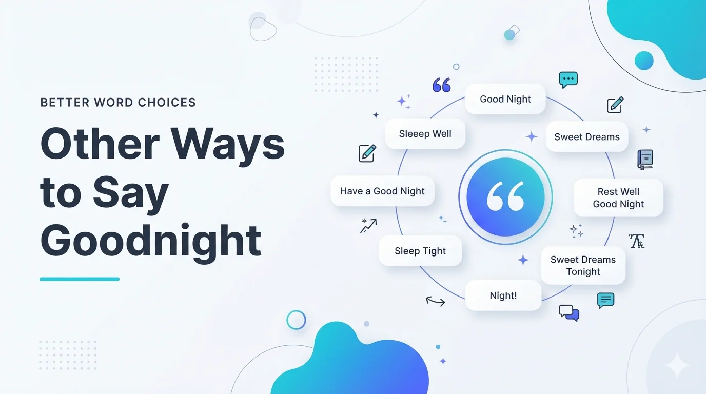 Other Ways to Say Goodnight