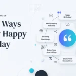 Other Ways to Say Happy Birthday