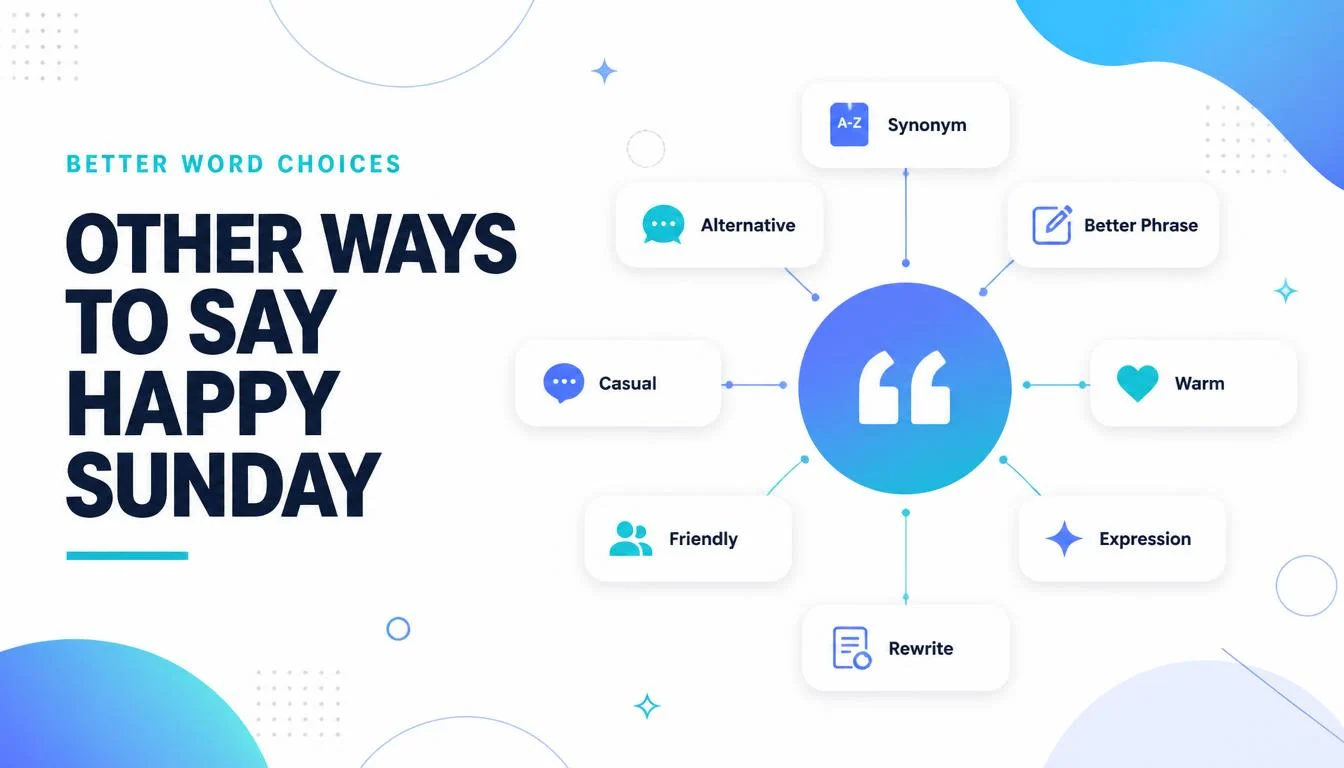Other Ways to Say Happy Sunday