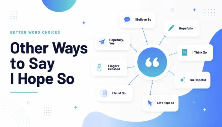 Other Ways to Say I Hope So