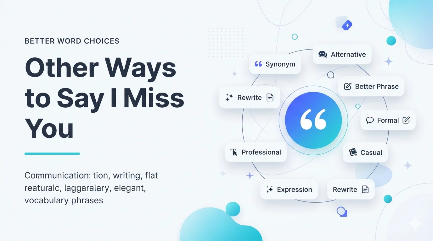 Other Ways to Say I Miss You