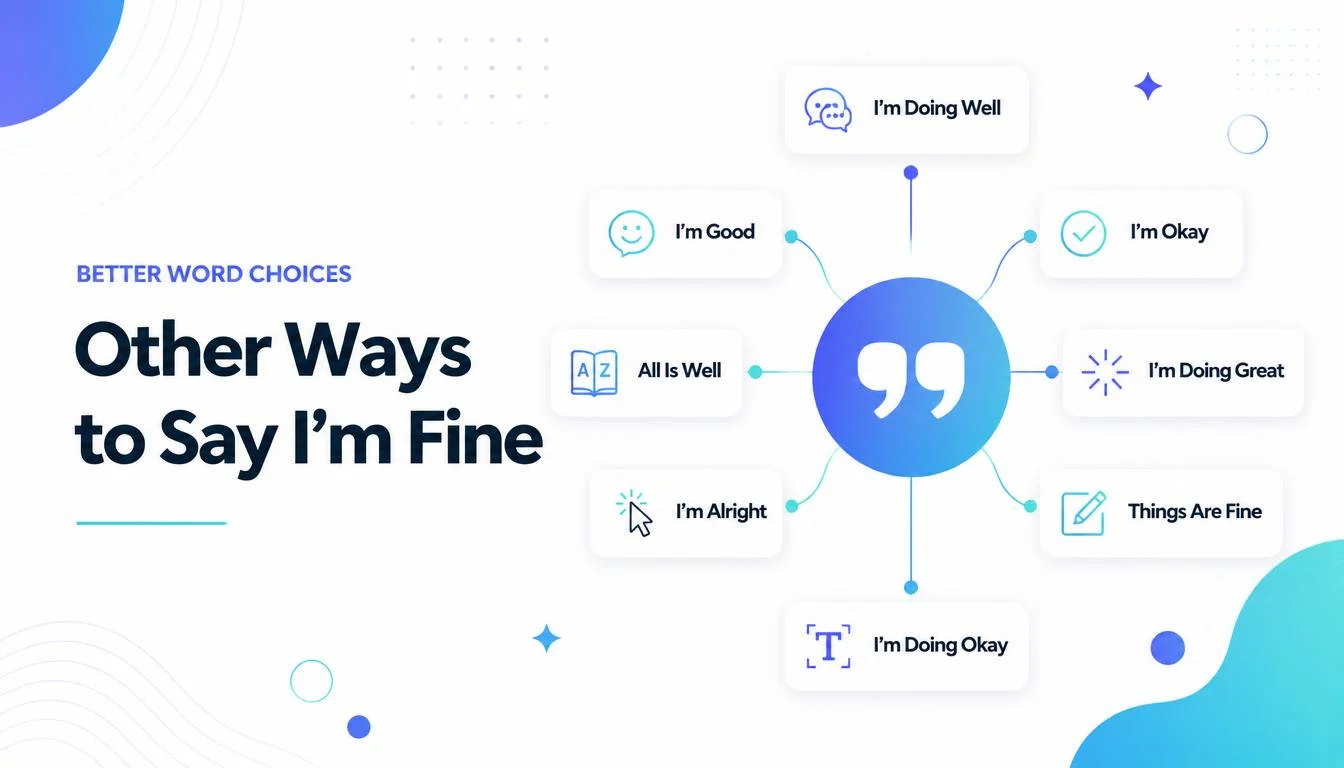 Other Ways to Say I'm Fine