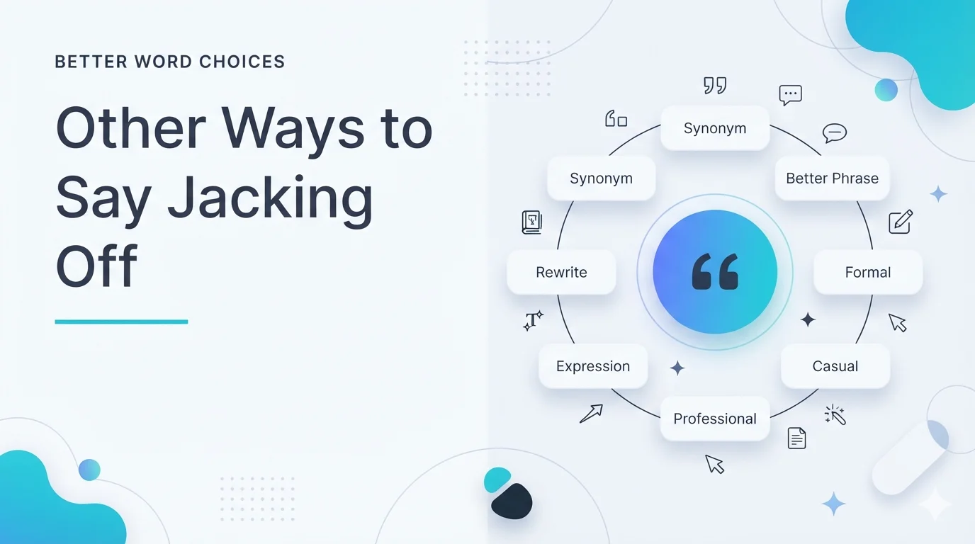 Other Ways to Say Jacking Off