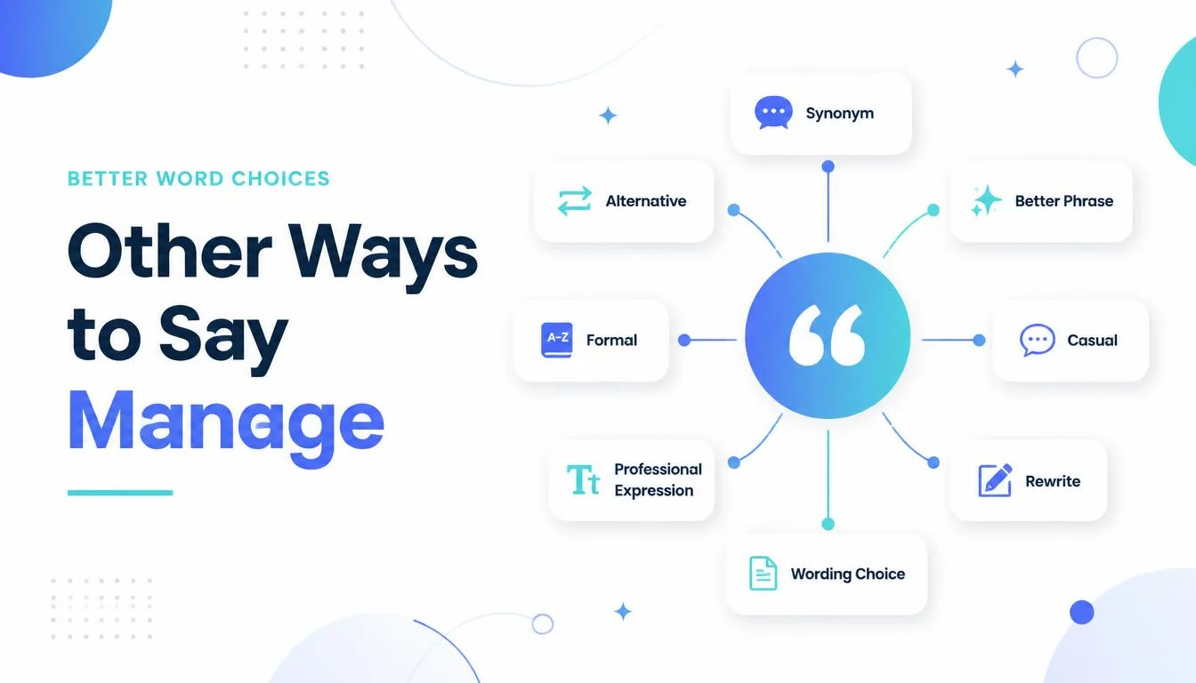 Other Ways to Say Manage