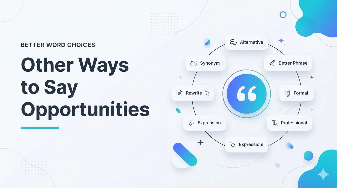 Other Ways to Say Opportunities
