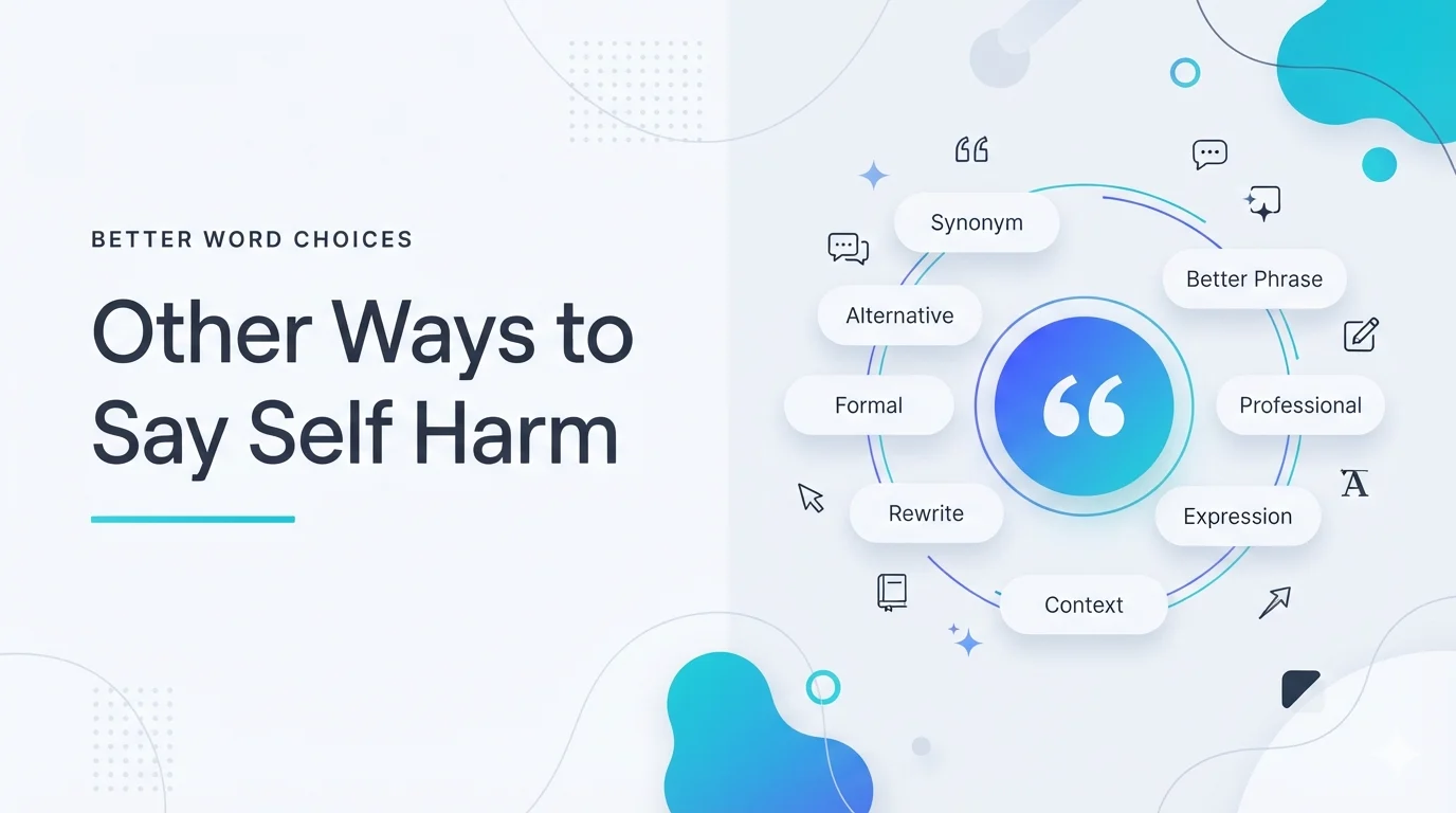 Other Ways to Say Self Harm