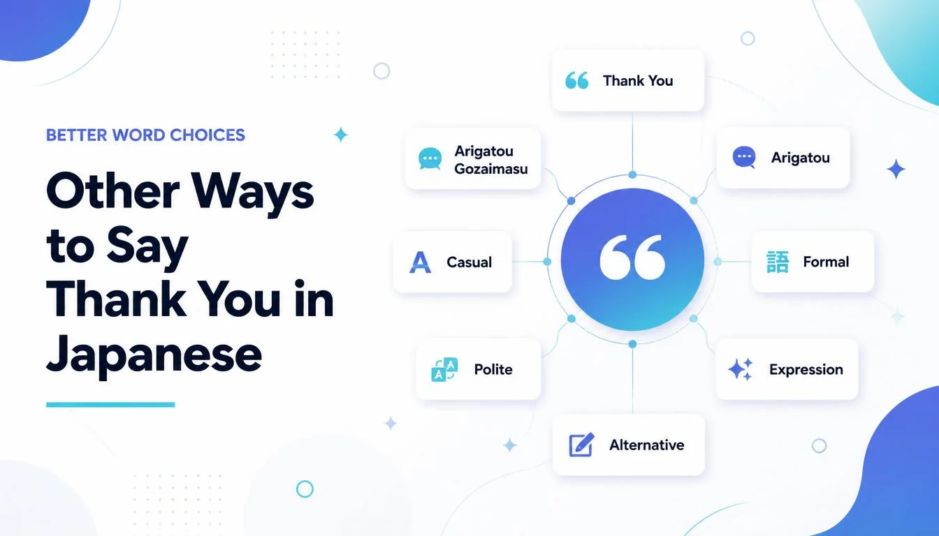 Other Ways to Say Thank You in Japanese