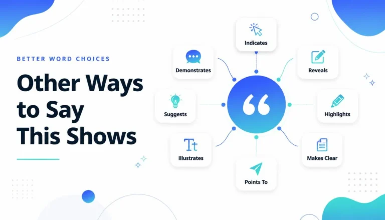 Other Ways to Say This Shows