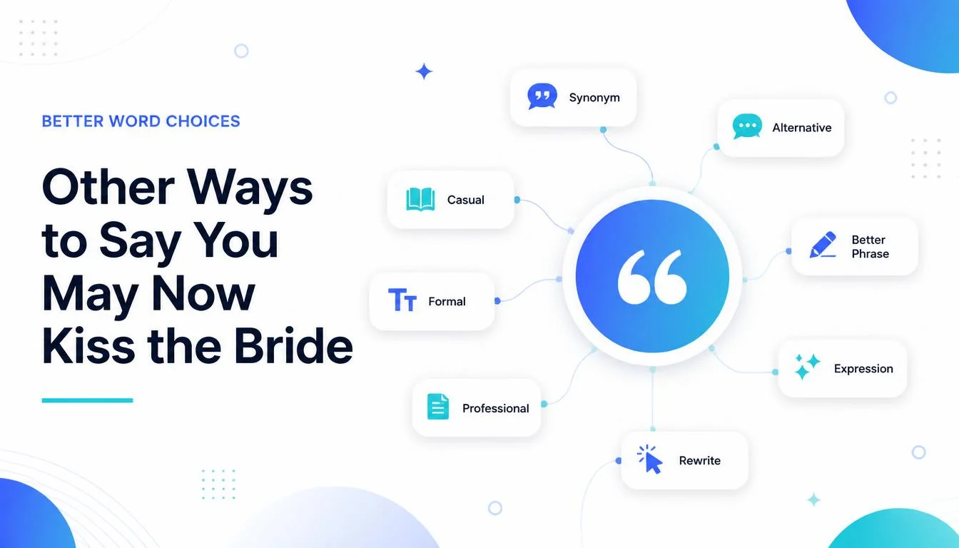 Other Ways to Say You May Now Kiss the Bride
