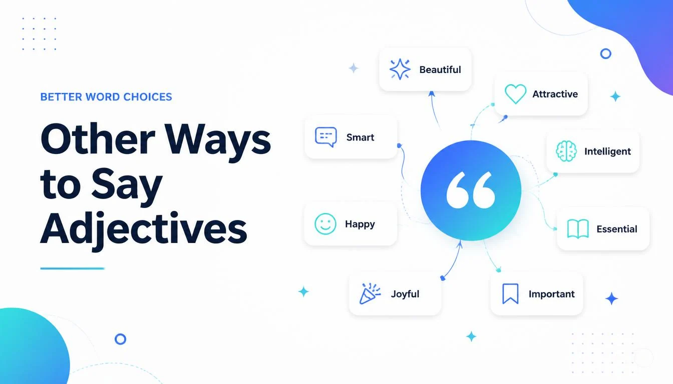 Other Ways to Say Adjectives