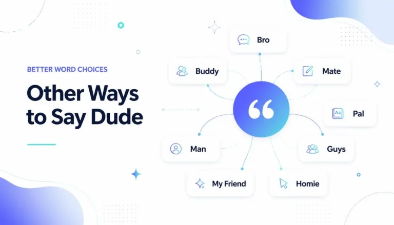 Other Ways to Say Dude