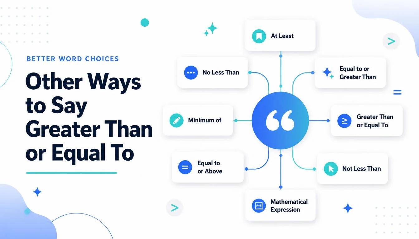 Other Ways to Say Greater Than or Equal To