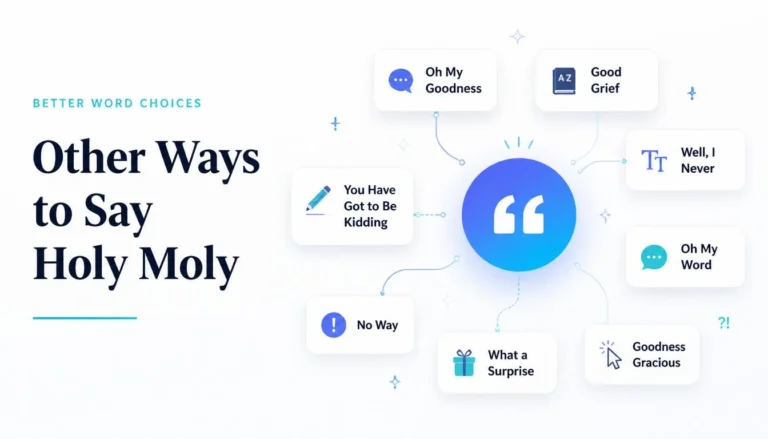 Other Ways to Say Holy Moly